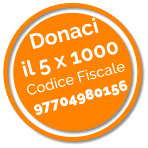 Donaci il 5 x 1000 Codice Fiscale 97704980156